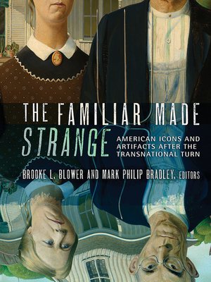 cover image of The Familiar Made Strange